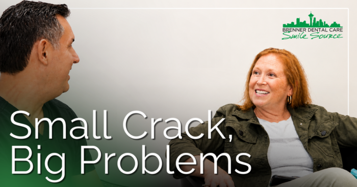 Small Crack, Big Problems Patient smiling at doctor